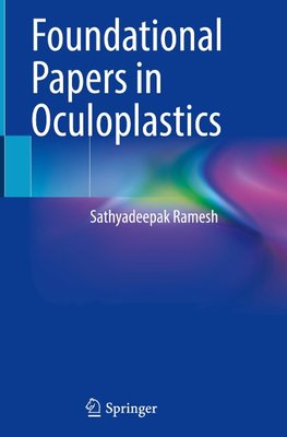 Foundational Papers in Oculoplastics