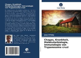 Chagas, Krankheit, Molekularbiologie, Immunologie von Trypanosoma cruzi