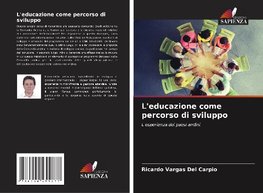 L'educazione come percorso di sviluppo