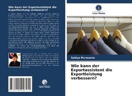 Wie kann der Exportassistent die Exportleistung verbessern?