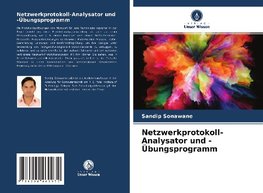 Netzwerkprotokoll-Analysator und -Übungsprogramm