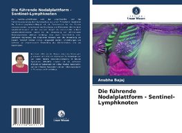 Die führende Nodalplattform - Sentinel-Lymphknoten