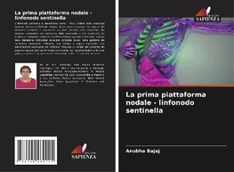 La prima piattaforma nodale - linfonodo sentinella