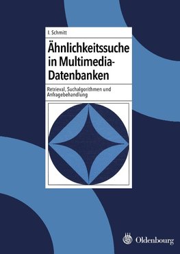 Ähnlichkeitssuche in Multimedia-Datenbanken