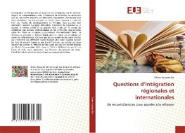 Questions d'intégration régionales et internationales