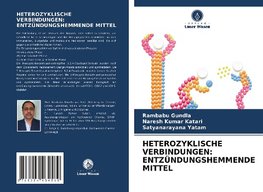 HETEROZYKLISCHE VERBINDUNGEN: ENTZÜNDUNGSHEMMENDE MITTEL