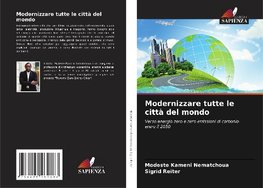 Modernizzare tutte le città del mondo