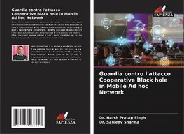 Guardia contro l'attacco Cooperative Black hole in Mobile Ad hoc Network