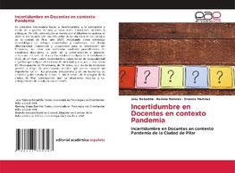 Incertidumbre en Docentes en contexto Pandemia