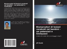 Biomarcatori di lesioni cerebrali nei bambini - usi potenziali e limitazioni