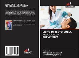 LIBRO DI TESTO SULLA PEDODONZIA PREVENTIVA