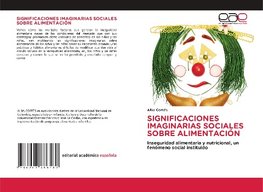 SIGNIFICACIONES IMAGINARIAS SOCIALES SOBRE ALIMENTACIÓN