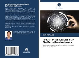 Provisioning-Lösung Für Ein Betreiber-Netzwerk