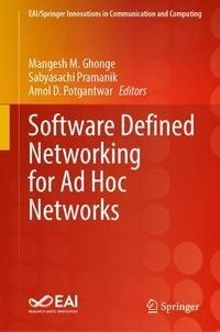 Software Defined Networking for Ad Hoc Networks