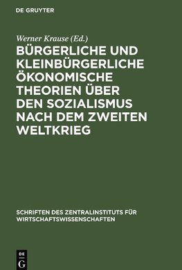 Bürgerliche und kleinbürgerliche ökonomische Theorien über den Sozialismus nach dem zweiten Weltkrieg