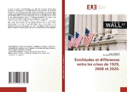 Similitudes et différences entre les crises de 1929, 2008 et 2020.