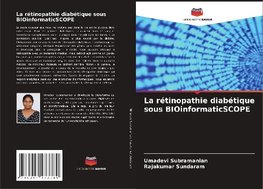 La rétinopathie diabétique sous BIOinformaticSCOPE