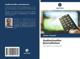 Audiovisueller Journalismus