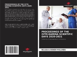 PROCEEDINGS OF THE ISTM-KAMINA SCIENTIFIC DAYS 2020-2021