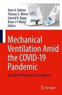 Mechanical Ventilation Amid the COVID-19 Pandemic