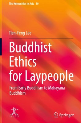 Buddhist Ethics for Laypeople