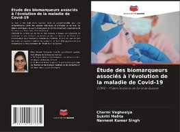 Étude des biomarqueurs associés à l'évolution de la maladie de Covid-19