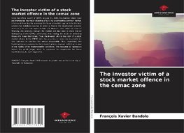 The investor victim of a stock market offence in the cemac zone