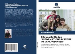 Bildungsleitfaden "INFORMATIONSSYSTEME IM VERLAGswesen"