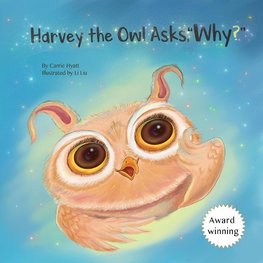 Harvey the Owl Asks, "Why?"