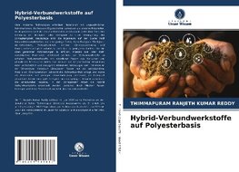 Hybrid-Verbundwerkstoffe auf Polyesterbasis