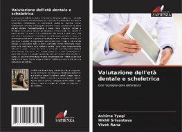 Valutazione dell'età dentale e scheletrica