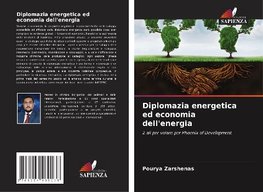 Diplomazia energetica ed economia dell'energia