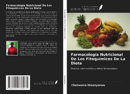 Farmacología Nutricional De Los Fitoquímicos De La Dieta