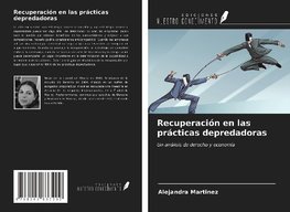 Recuperación en las prácticas depredadoras