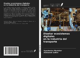 Diseñar ecosistemas digitales en la industria del transporte