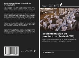 Suplementación de probióticos (ProtexinTM)