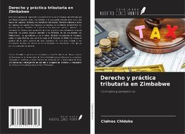 Derecho y práctica tributaria en Zimbabwe