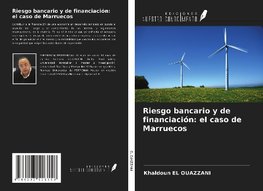 Riesgo bancario y de financiación: el caso de Marruecos