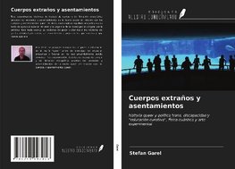 Cuerpos extraños y asentamientos