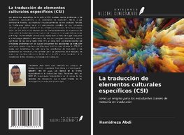 La traducción de elementos culturales específicos (CSI)