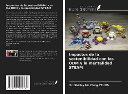 Impactos de la sostenibilidad con los ODM y la mentalidad STEAM