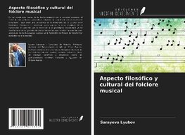 Aspecto filosófico y cultural del folclore musical