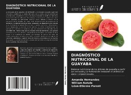 DIAGNÓSTICO NUTRICIONAL DE LA GUAYABA