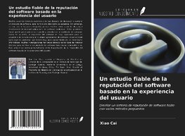 Un estudio fiable de la reputación del software basado en la experiencia del usuario