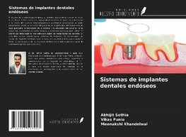 Sistemas de implantes dentales endóseos