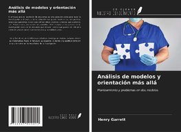 Análisis de modelos y orientación más allá