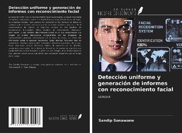 Detección uniforme y generación de informes con reconocimiento facial