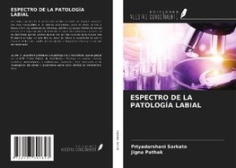 ESPECTRO DE LA PATOLOGÍA LABIAL