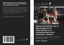 Aprovechamiento de la tecnología de la información y la comunicación en el bienestar infantil