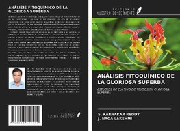 ANÁLISIS FITOQUÍMICO DE LA GLORIOSA SUPERBA